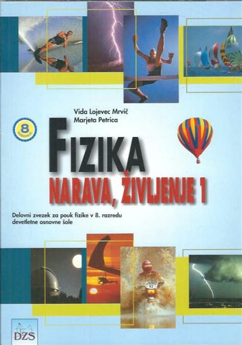 Fizika Narava življenje 1 Delovni Zvezek Za Pouk Fizike V 8 R Oš