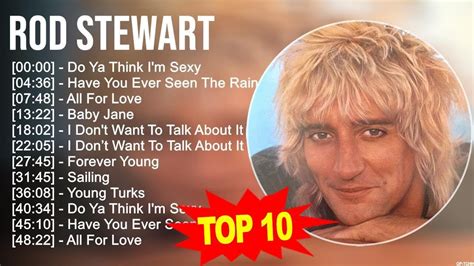 Rod Stewart Greatest Hits Top Rod Stewart Songs S S S