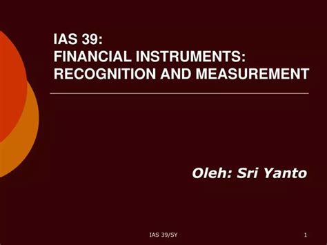 Ppt Ias Financial Instruments Recognition And Measurement