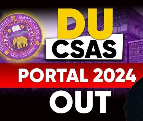 Du Csas Portal Opens For Exciting Ug Admissions