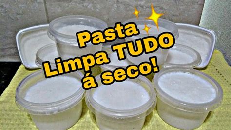 Pasta Limpa Tudo Seco Brilho Perfuma Dicas Simples Youtube