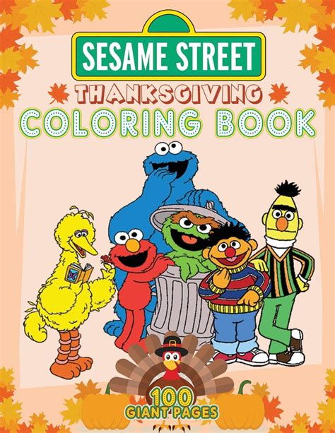 Sesame Street Thanksgiving Coloring Book Super Thanksgiving Gift For