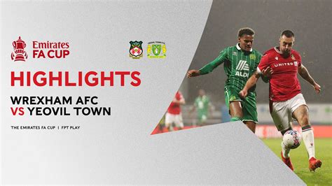 Wrexham AFC Yeovil Town Highlights FPT Play