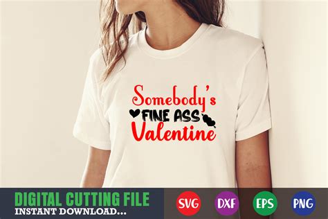 Somebodys Fine Ass Valentine Svg Valentine Shirt Svg Mom Svg Mom