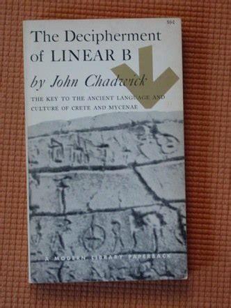 The decipherment of linear B.: John Chadwick: Amazon.com: Books