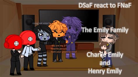 DSaF react to FNaF: The Emily Family || Charlie and Henry Emily - YouTube