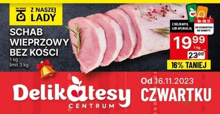 Schab Wieprzowy Taniej Promocja Delikatesy Centrum Ding Pl