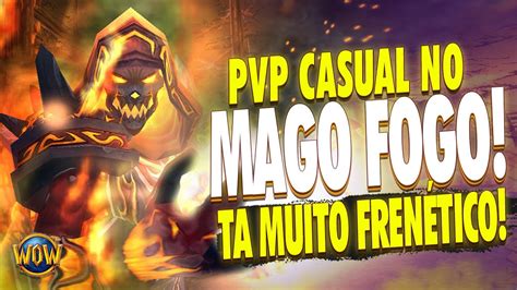 DIVERSÃO NO PVP O MAGO FOGO WOW DRAGONFLIGHT YouTube