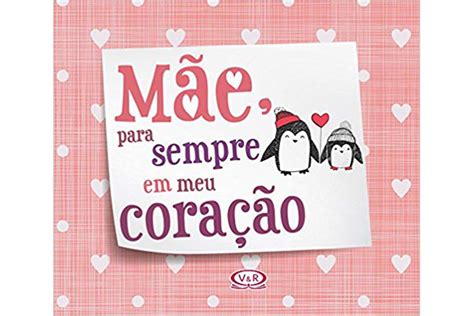 Livro Mae para sempre em meu coração