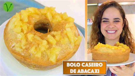 Bolo Caseiro De Abacaxi Bem Fofinho