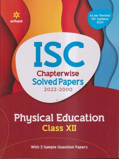 Isc Chapterwise Solved Papers 2022 2000 Physical Education Class Xii Class 12th With 3