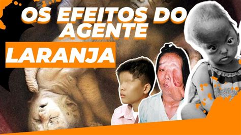 OS EFEITOS DO AGENTE LARANJA NO VIETNÃ DEPOIS DE 40 ANOS YouTube