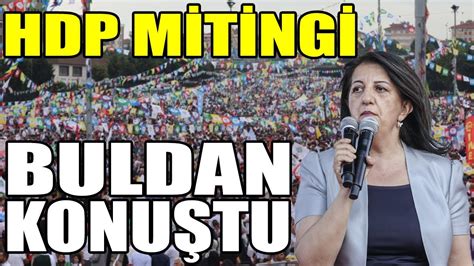 HDP nin mitingi başladı Pervin Buldan Konuşuyor YouTube