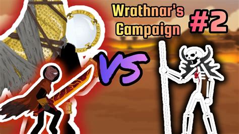 Stick War Saga Wrathnar S Campaign General Wrathnar And