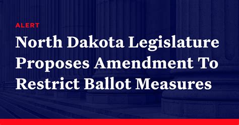 North Dakota Legislature Proposes Amendment To Restrict Ballot Measures ...