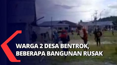 Warga Desa Di Maluku Bentrok Karena Sengketa Tapal Batas Youtube