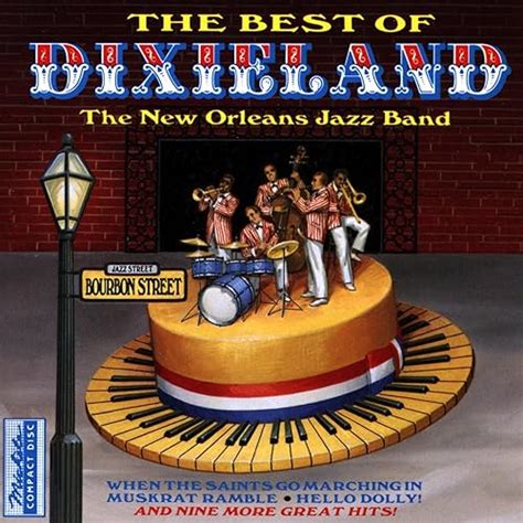 The Best Of Dixieland De The New Orleans Jazz Band Sur Amazon Music