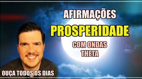 Afirmações de Prosperidade para Reprogramação e Meditação Bruno