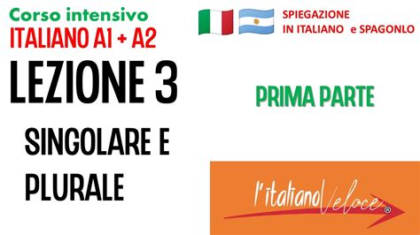 Lezione 3 Singolare E Plurale Prima Parte YouTube