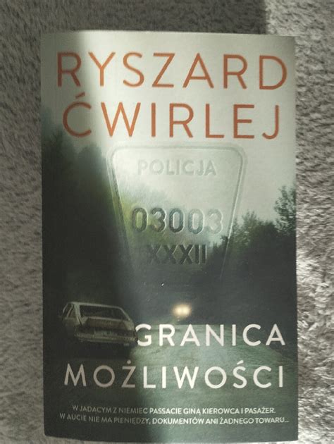 Ryszard Ćwirlej Granica możliwości 4 Nowe Ludzicko Kup teraz na