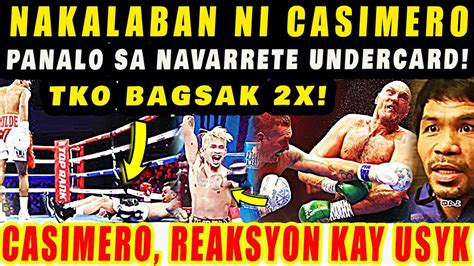 BREAKING NAKALABAN NI CASIMERO PANALO SA NAVARRETE UNDERCARD KNOCKOUT