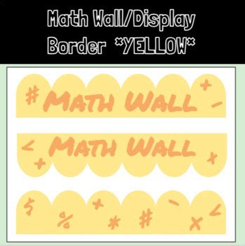 Math Border for Bulletin Boards/Displays/Walls *Scalloped Edge YELLOW*