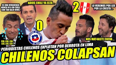 ¡se Quiebran Periodistas Chilenos Lloran Eliminacion Temprana De Chile