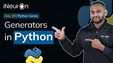 Generators In Python Python Hindi Tutorial Ineuron Hindi Day