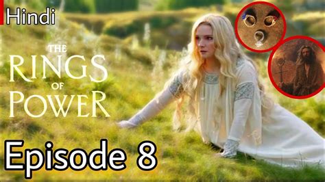 The Rings Of Power Episode 8 Finale Explain In Hindi Lord Of The