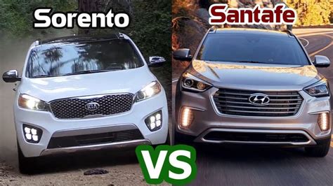 2018 Hyundai Santa Fe Vs 2018 Kia Sorento Comparison