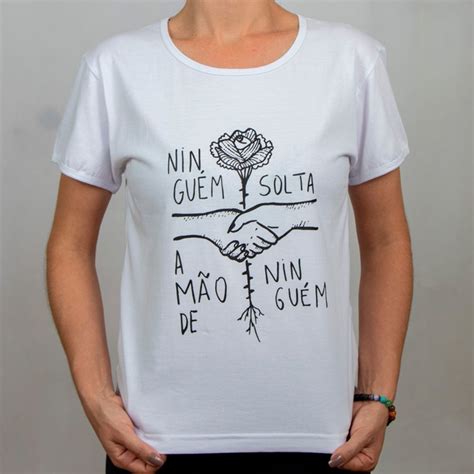 Camiseta Ningu M Solta A M O De Ningu M