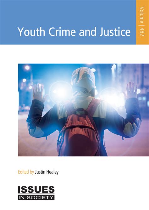 Youth Crime And Justice Issues In Society