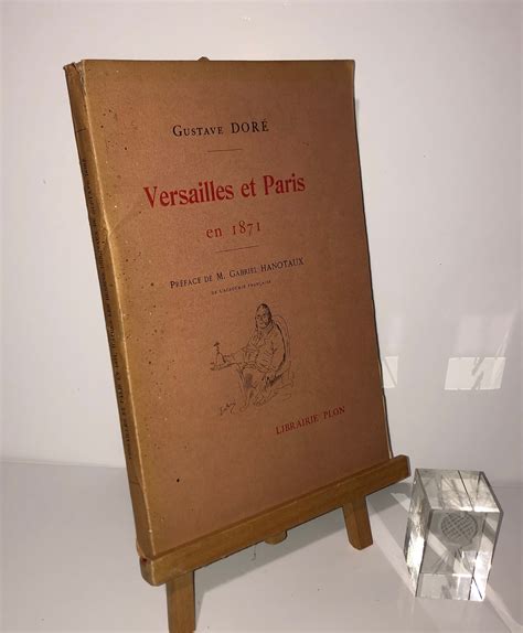 Versailles et Paris en 1871 d après les dessins originaux Préface de