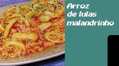 ARROZ DE LULAS MALANDRINHO YouTube