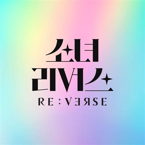 Girls Reverse 소녀 리버스 Lyrics Songs And Albums Genius