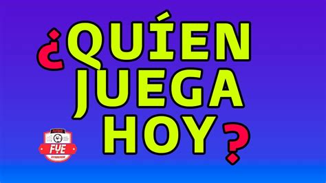 Partidos destacados de FUTBOL HOY Quién juega hoy AGENDA de fútbol