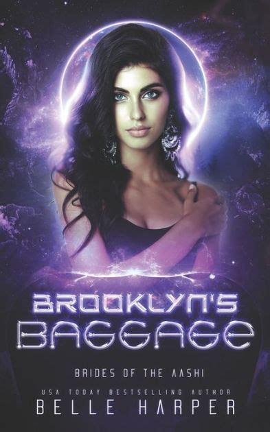 Brooklyn S Baggage A Sci Fi Alien Romance By Belle Harper Paperback