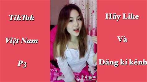 3 Tiktok Việt Nam Tổng Hợp Những Video Triệu View Youtube