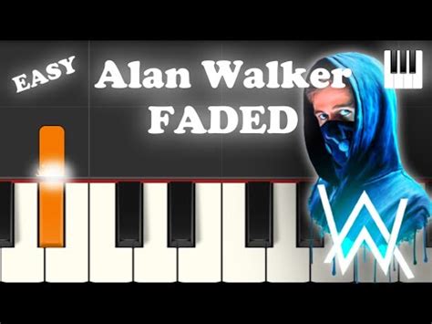 Alan Walker Faded Piano Tutorial Easy Notes Chords Youtube