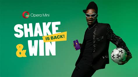 Opera Mini Browse Shake And Win Over 300000 Prizes During The Football Season Kickoff