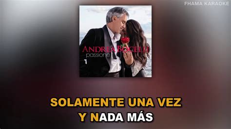 Andrea Bocelli Solamente Una Vez Karaoke Youtube