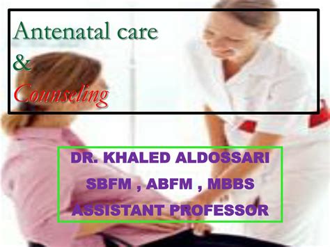 Ppt Antenatal Care And Counseling Powerpoint Presentation Free Download Id9709292