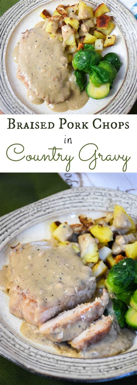 Braised Pork Chops With Country Gravy Grumpy S Honey Bunch