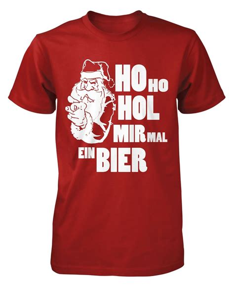 Ho Ho Hol Mir Bier Herren Weihnachts T Shirt Fun Spr Che Shirt