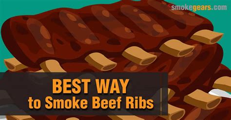 Best Way To Smoke Beef Ribs Beef Spare Ribs Beef Short Ribs