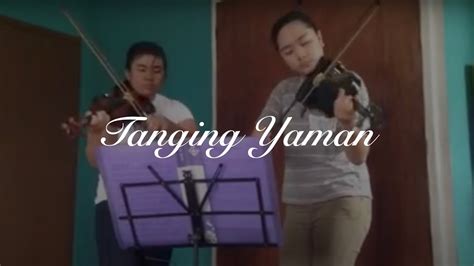 Tanging Yaman Violin Youtube