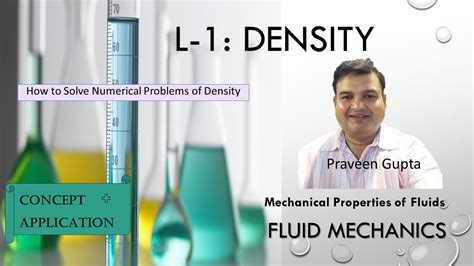 L 1 Density Mechanical Properties Of Fluid Fluid Statics Fluid