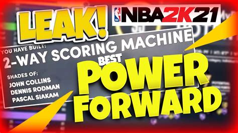 New Build Leak Power Forward Way Scoring Machine Nba K Next Gen