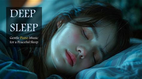 🛏️ L Deep Sleep Music L 😴 Silent Symphony Calm Piano For Deep Sleep 🌌