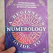 A Beginner S Guide To Numerology Decode Relationships Maximize